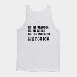 Vengo con el toxico Tank Top